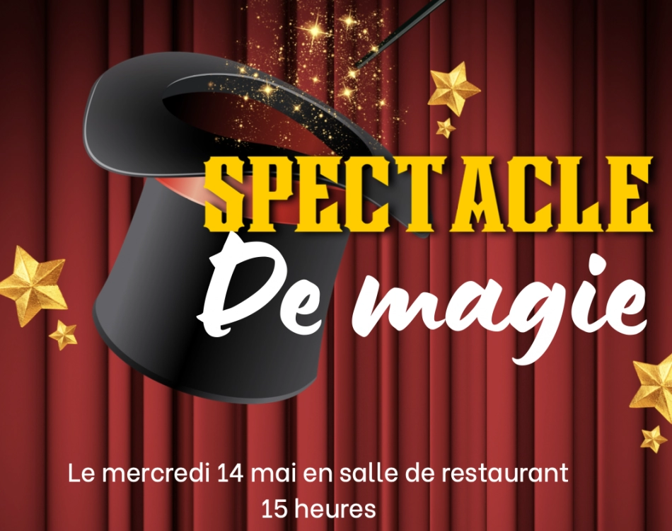 Un spectacle de magie aura lieu le 14 mai au sein de la résidence